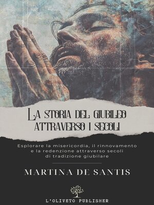 cover image of Storia del Giubileo attraverso i secoli